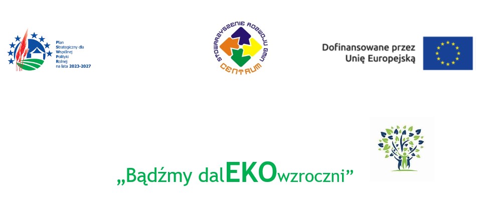 Granty ekologiczne pn. Bądźmy dalEKOwzroczni Granty ekologiczne pn. Bądźmy dalEKOwzroczni9